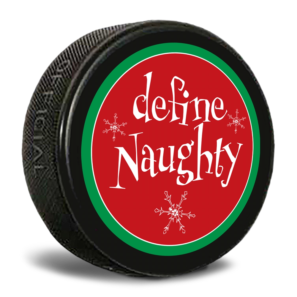 Define Naughty Hockey Puck Custom Printed Hockey Pucks